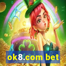 ok8.com bet